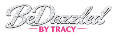 BeDazzled By Tracy